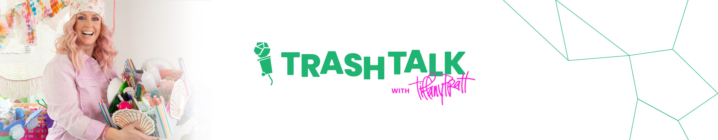 TrashTalk with Tiffany Prat Episode 1 Blog header